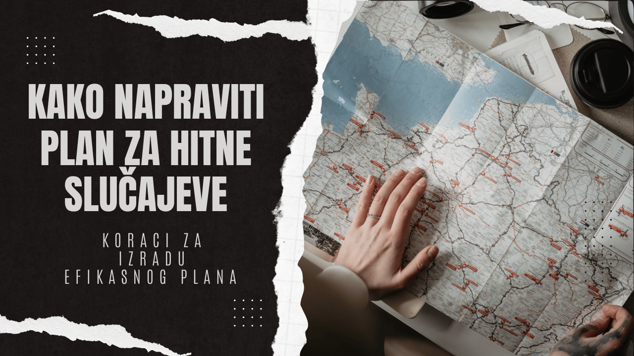 Kako Napraviti Plan Za Hitne Slučajeve
