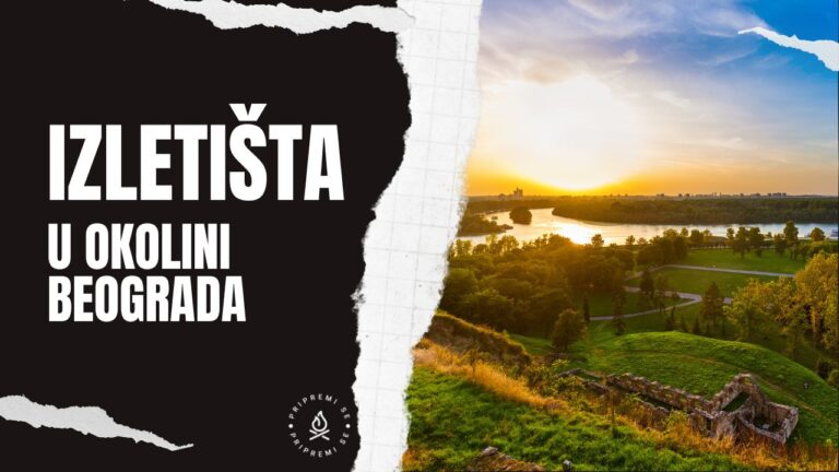 Izletišta u okolini Beograda